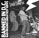 Banned in D.C.: Bad Brains' Greatest Riffs