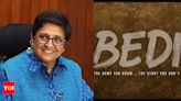 IPS officer Dr Kiran Bedi confirms her biopic, ‘BEDI: The Name You Know, The Story You Don't’ | Hindi Movie News - Times of India