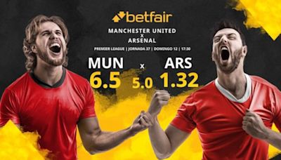 Manchester United vs. Arsenal FC: horario, TV, estadísticas, clasificación y pronósticos