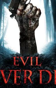 Evil Never Dies (film)