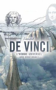 Leonardo da Vinci: The Universal Man