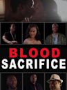 Blood Sacrifice