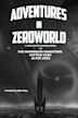 Adventures in Zeroworld