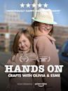 Hands On: Crafts with Olivia & Esme