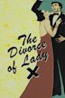 The Divorce of Lady X