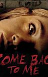 Come Back to Me (2014 film)
