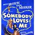 Somebody Loves Me (film)