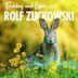 Frühling und Ostern mit Rolf Zuckowski