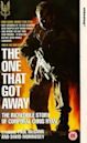 The One That Got Away (1996 film)