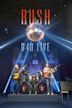 Rush: R40 Live