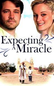 Expecting a Miracle