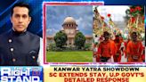 "Cops Can't Force...": Supreme Court Pauses Kanwar Yatra Food Stalls Order | English News | News18 - News18
