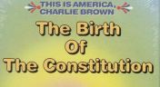 2. The Birth of the Constitution