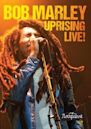 Bob Marley: Uprising Live!