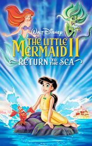 The Little Mermaid II: Return to the Sea