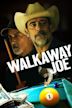 Walkaway Joe