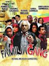 Familia Gang