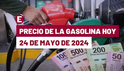 ¡Baja la Premium y la Magna va al alza! Precio de la gasolina hoy 24 de mayo de 2024 en México