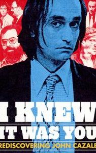 I Knew It Was You: Rediscovering John Cazale