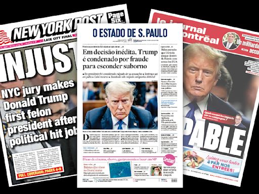 Trump verdict: Here's how newspapers across the world covered the historic hush money trial