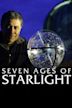 Seven Ages of Starlight