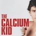 The Calcium Kid