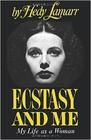 Ecstasy and Me: My Life as a Woman