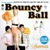 Bouncy Ball/Tock Tock