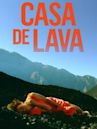 Casa de Lava