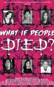 What If People Died