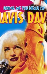 Bring Me the Head of Mavis Davis