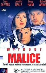 Without Malice