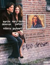 Pipe Dream (2002) - IMDb