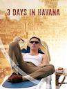 3 Days in Havana