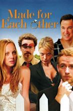 Made for Each Other (2009) — The Movie Database (TMDB)