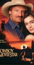 The Cowboy and the Movie Star (TV Movie 1998) - IMDb