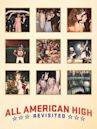 All American High Revisited