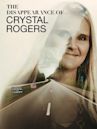 The Disappearance of Crystal Rogers