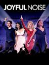 Joyful Noise (film)