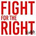 Fight for the Right