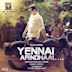 Yennai Arindhaal