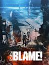 Blame!