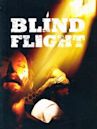 Blind Flight