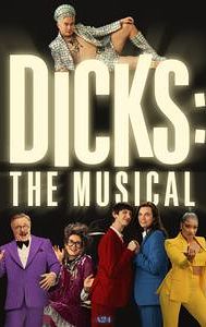 Dicks: The Musical