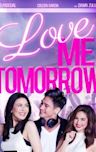 Love Me Tomorrow (film)