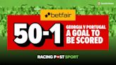 Get 50-1 boosted odds for one or more goals: Euro 2024 Georgia vs Portugal betting offer