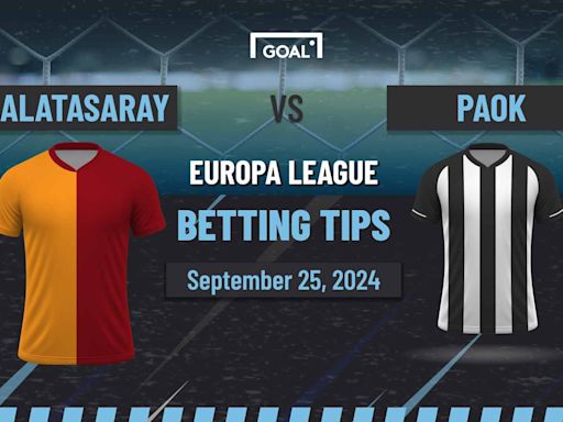 Galatasaray vs PAOK Predictions: Hosts to pick off opponents | Goal.com Nigeria