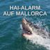 Hai-Alarm auf Mallorca