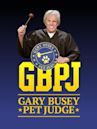 Gary Busey, Pet Judge