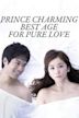 Prince Charming Best Age for Pure Love